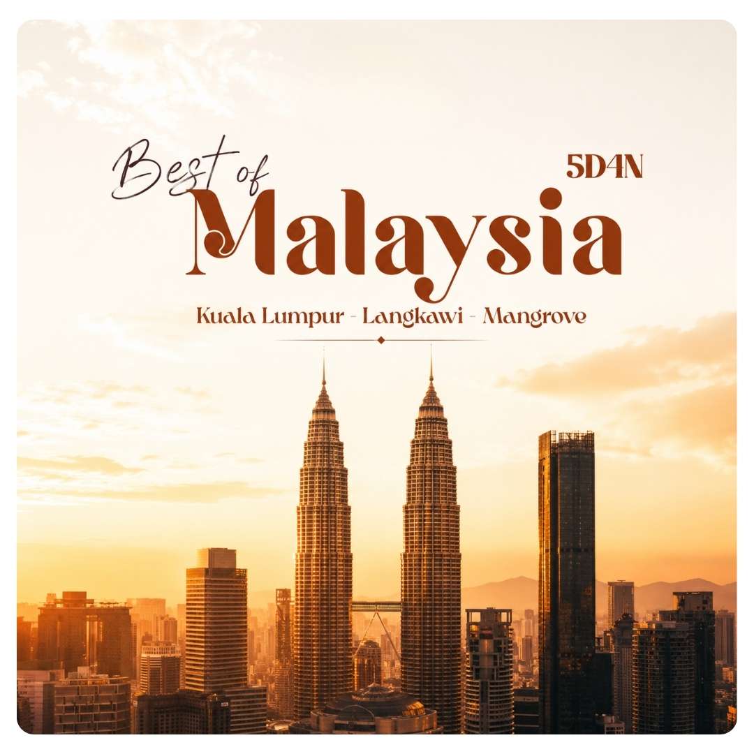 Wonders of Malaysia | 5D4N